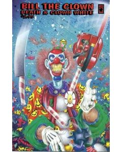Bill the Clown Death and Clown White (1993) #   1 (6.0-FN) Minimal Rust