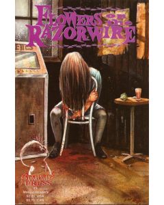 Flowers on the Razorwire (1993) #   5 (8.0-VF)