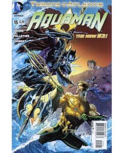 Aquaman (2011) #  15 (9.0-VFNM) Throne of Atlantis, Justice League, Ocean Master