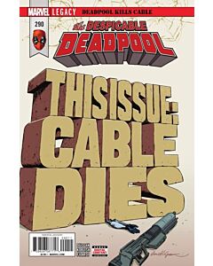 Despicable Deadpool (2017) # 290 (8.0-VF) Deadpool Kills Cable