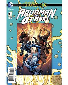 Aquaman and the Others Futures End (2014) #   1 Lenticular 3D (9.2-NM)