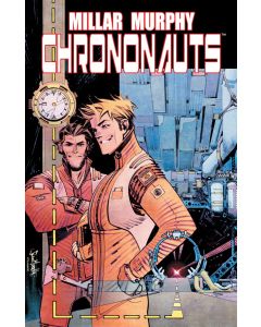 Chrononauts TPB (2015) #   1 1st Print (9.2-NM) Mark Millar, Sean Murphy