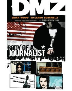 DMZ TPB (2006) #   2 1st Print (9.0-VFNM) Body of a Journalist