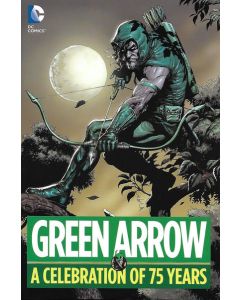 Green Arrow A Celebration of 75 Years HC (2016) #   1 1st Print (9.0-VFNM)