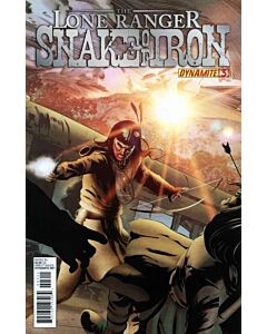 Lone Ranger Snake of Iron (2012) #   3 (8.0-VF) Dennis Calero