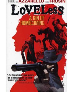 Loveless TPB (2006) #   1 1st Print (9.0-VFNM) A Kin Of Homecoming