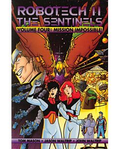 Robotech II The Sentinels TPB (1993) #   4 (7.0-FVF) Mission Impossible