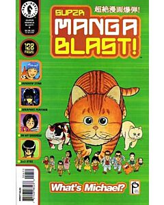 Super Manga Blast! (2000) Issue #   6  (8.0-VF) What's Michael?