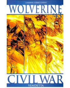 Wolverine (2003) #  43 2nd Print (7.0-FVF) Civil War Tie-In, Nitro